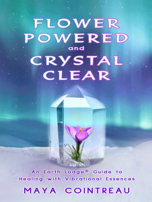 cover image of Flower Powered and Crystal Clear